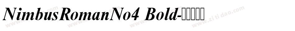 NimbusRomanNo4 Bold字体转换